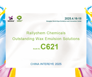 Rallychem Chemicals Showcases Innovative Water-Based Wax Additives, Pioneering Green Dyeing Solutions!